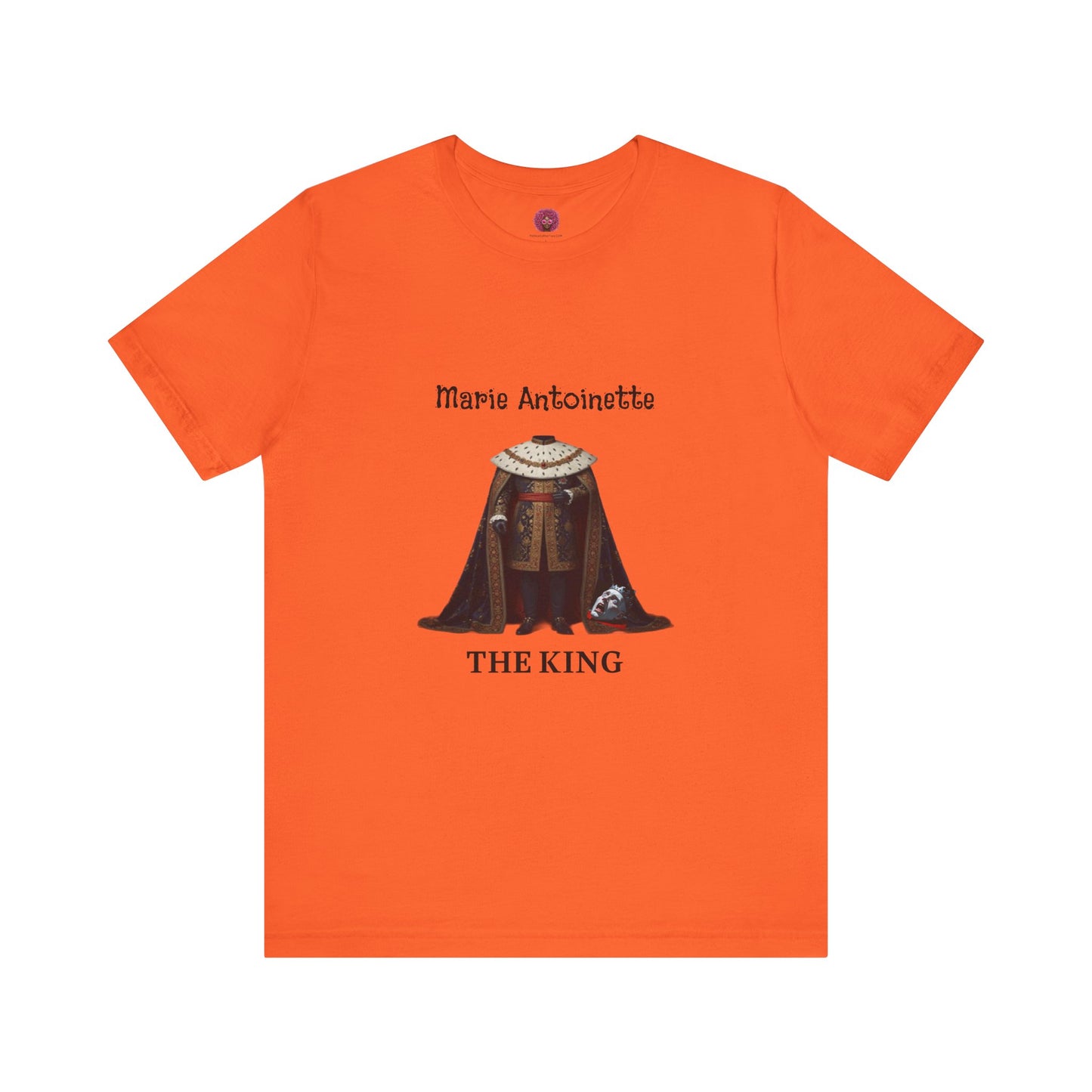 Marie Antoinette THE KING Tee