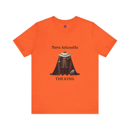 Marie Antoinette THE KING Tee