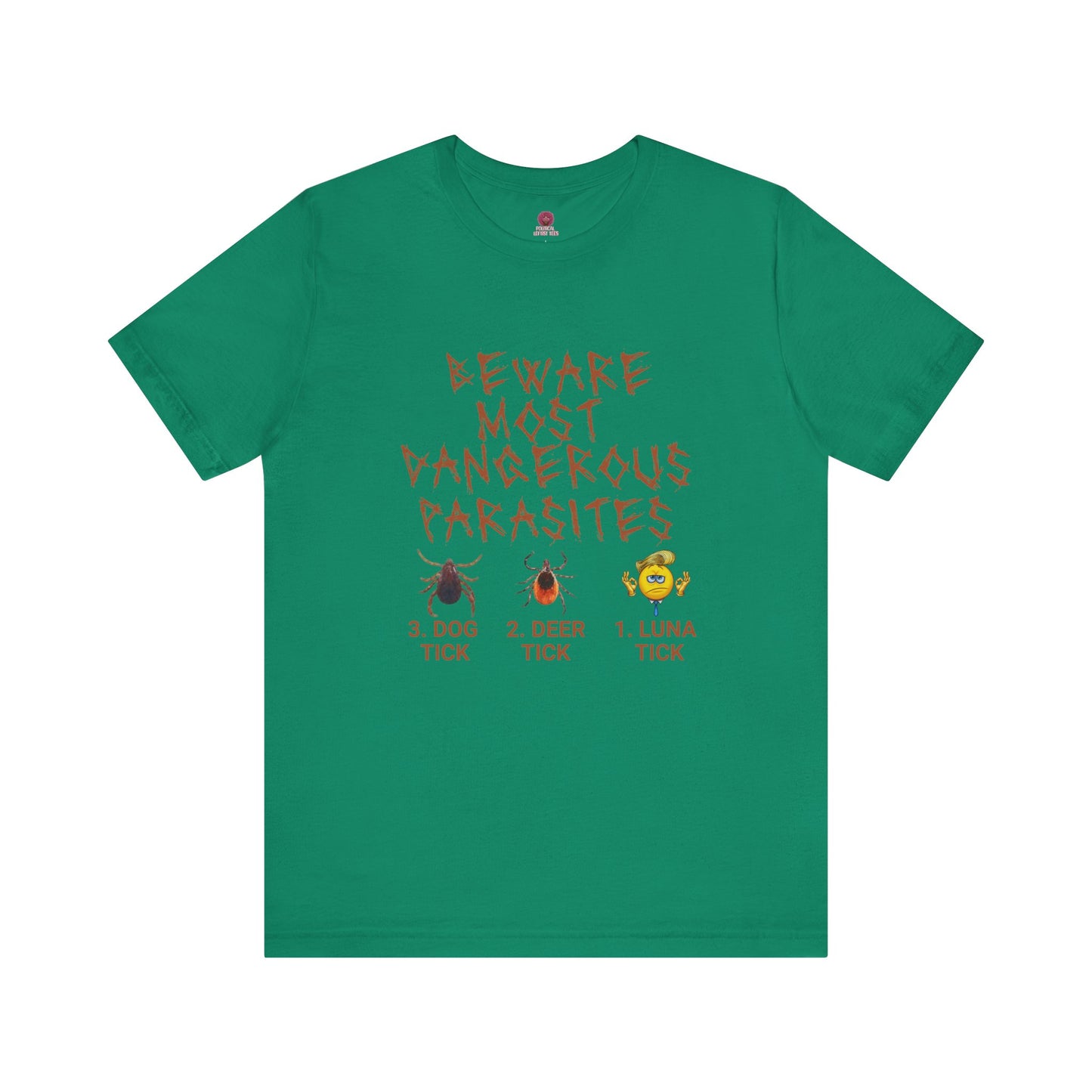 Funny Unisex Tee - 'Beware of Most Dangerous Parasites'