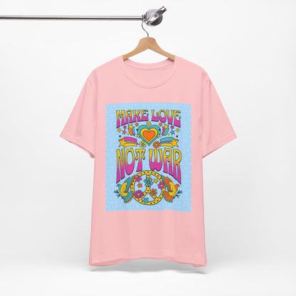 Make Love Not War Tee
