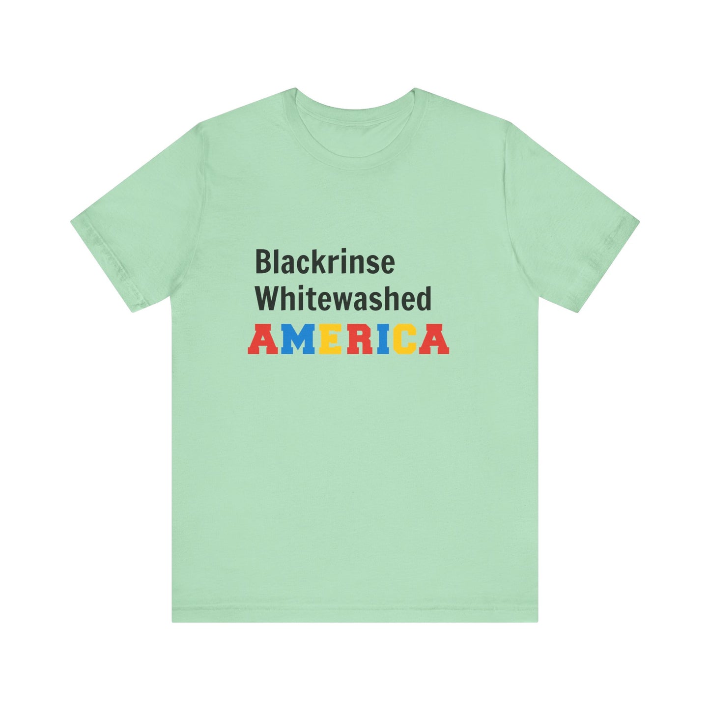 Blackrinse Whitewashed America
