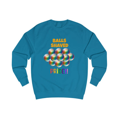 Humorous Pride Sweatshirt - Balls Shaved