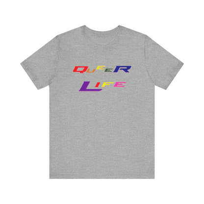 Queer Life Pride Tee