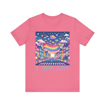 I Say Gay Tee