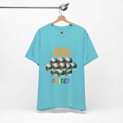 Humorous Pride Short Sleeve Tee - Balls Shaved
