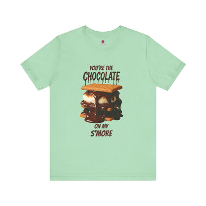 You're the Chocolate On My S'more Unisex Tee |Gift for Foodies, or Campfire Nights