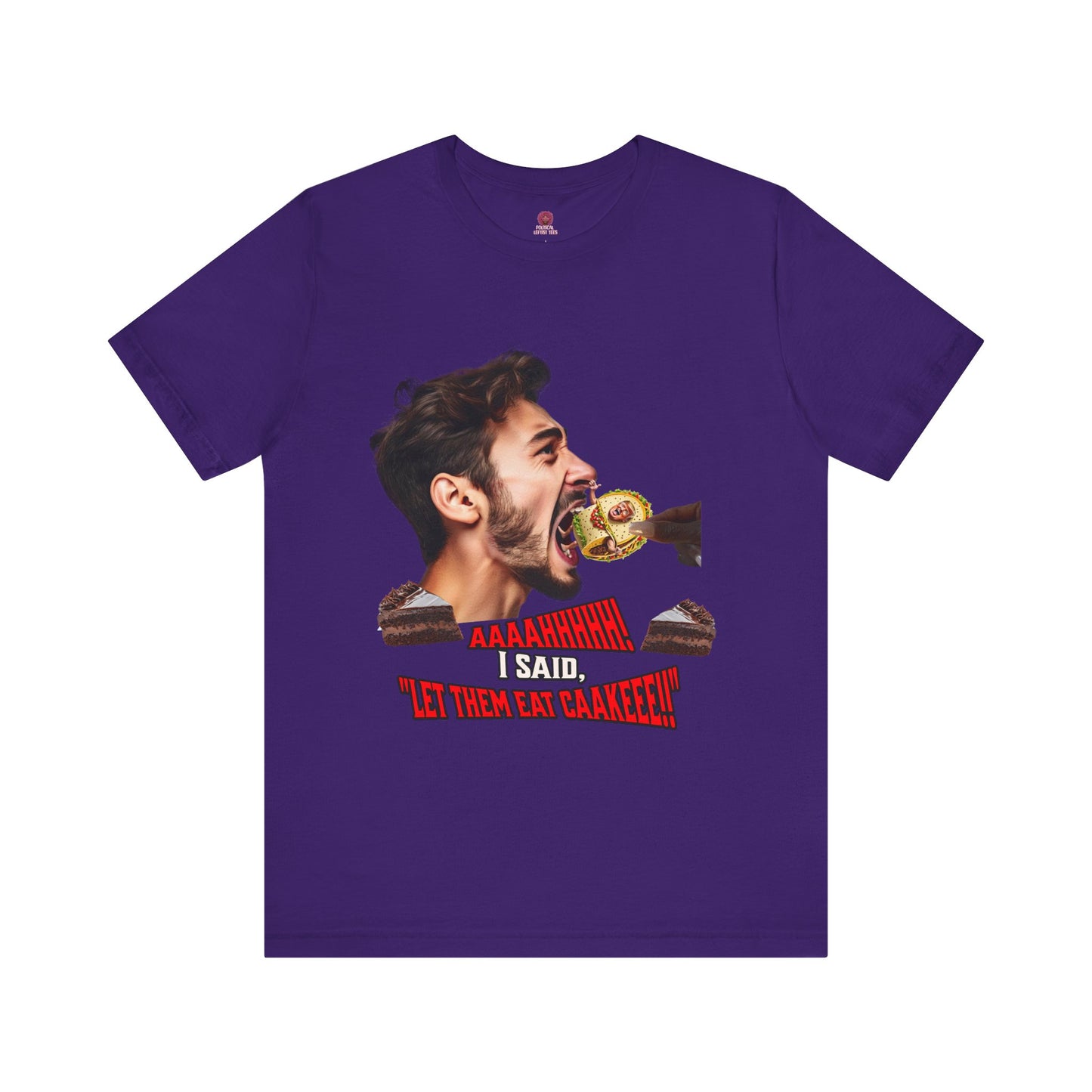 Funny Let Them Eat Cake Tee, Unisex Jersey T-Shirt, Humorous Gift