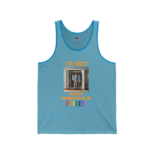 Pride Celebration Unisex Tank Top- "I'm Out! I'm Not Going Back In!"