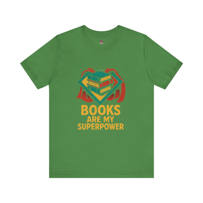 Superpower Book Lover Tee, Unisex T-Shirt for Readers, Gifts for Bookworms, Teachers, Reading Enthusiast