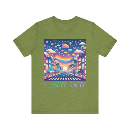 I Say Gay Tee