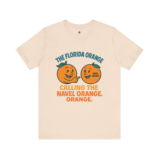 Florida Orange Graphic Tee, Fun Citrus Resist Shirt, Unisex Short Sleeve T-Shirt, Summer Vibes Apparel