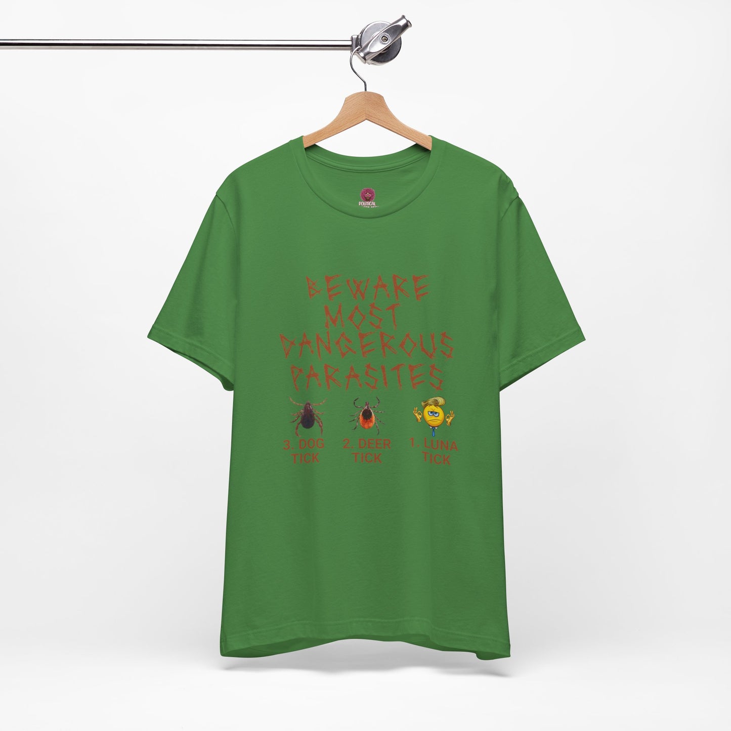 Funny Unisex Tee - 'Beware of Most Dangerous Parasites'