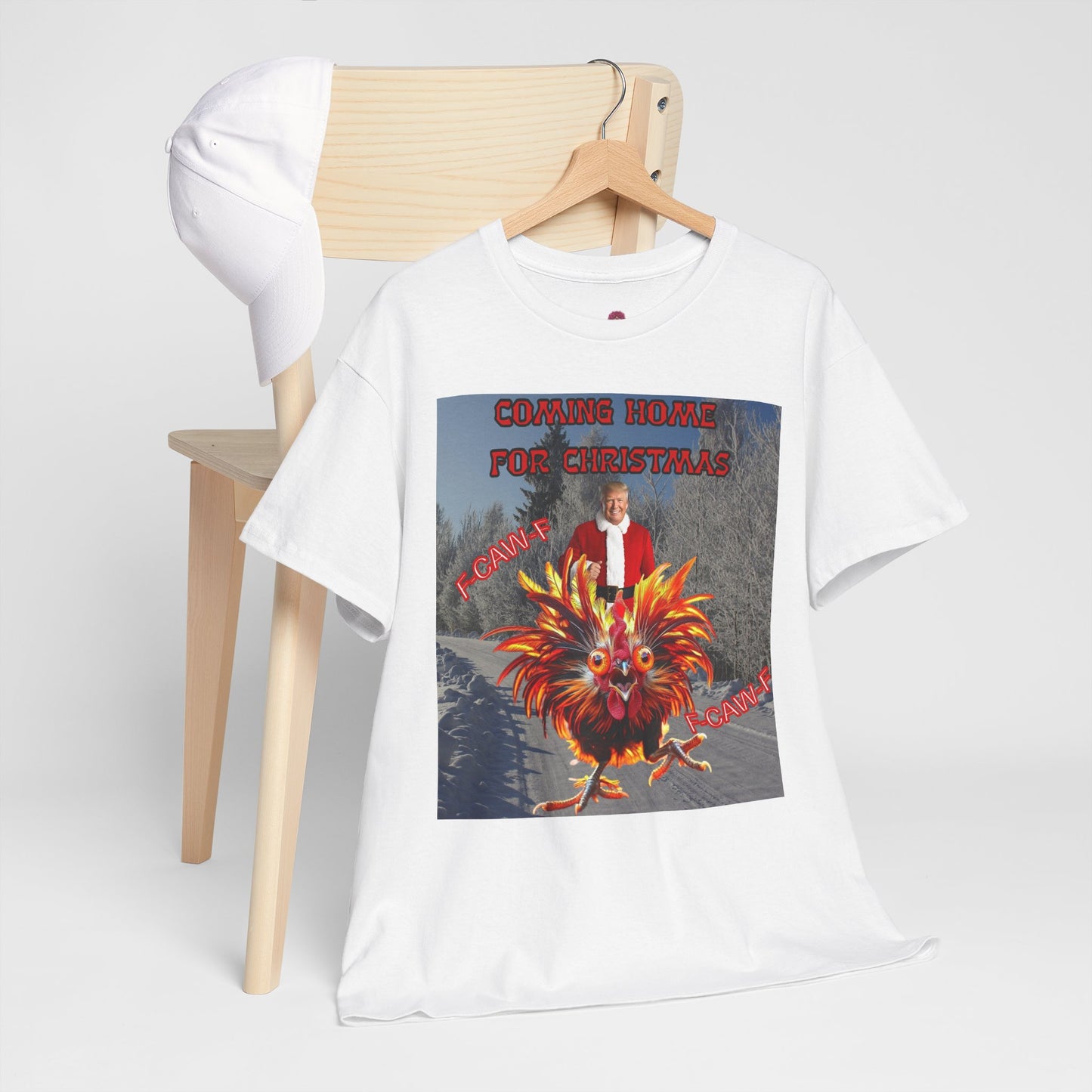 Christmas Chicken T‑Shirt — “F-Caw-F Home for Christmas” Funny Holiday Tee