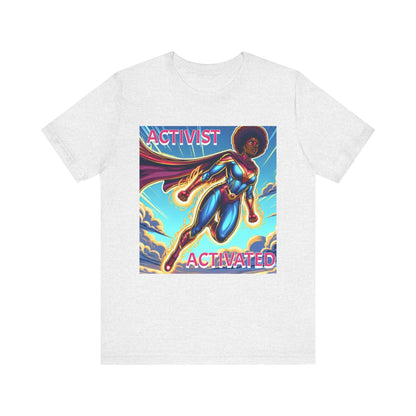 Activist Activated Tee