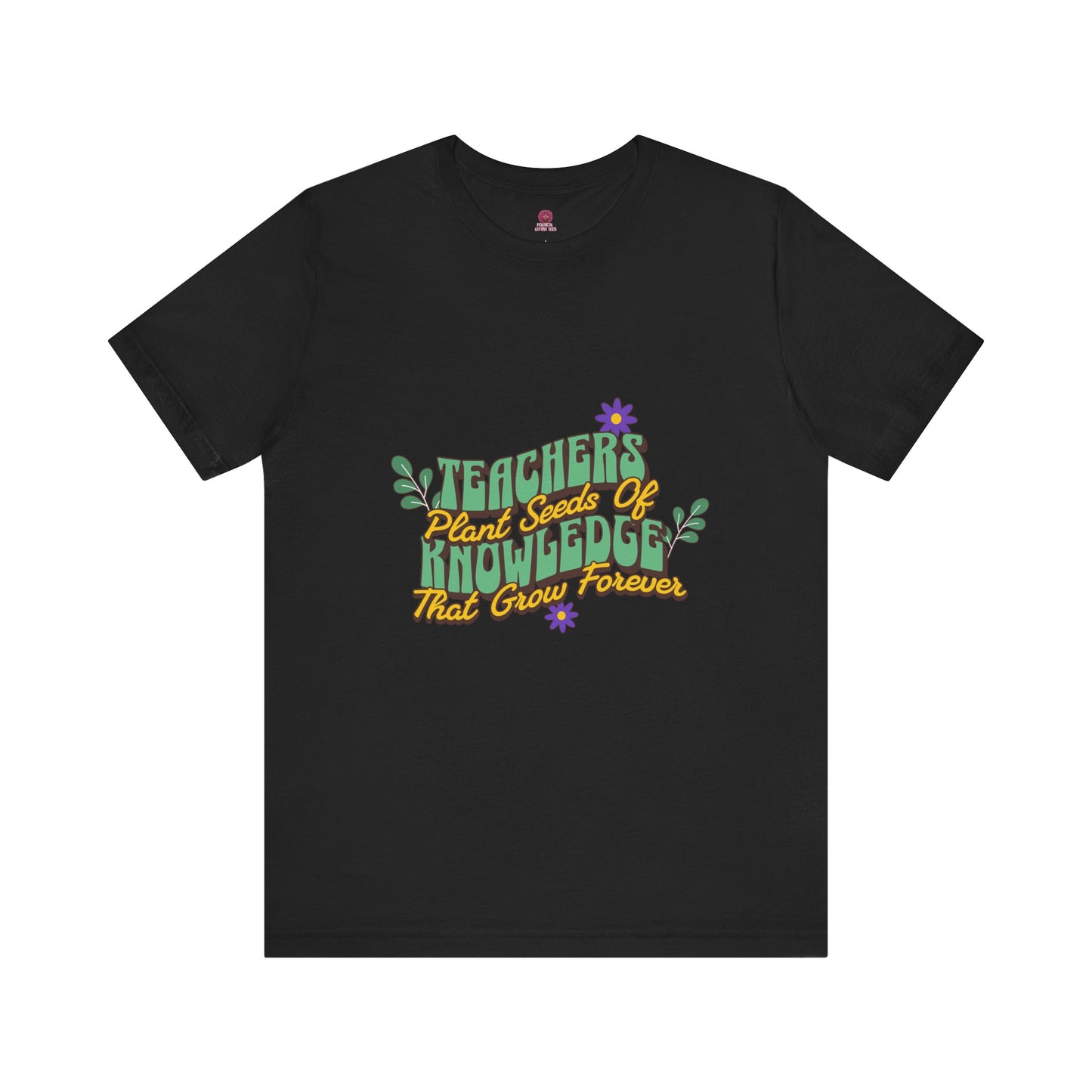 Teacher Appreciation Tee, Floral Teacher Shirt, Gift for Educators, Cute Teacher Gift, Spring Teacher Outfit