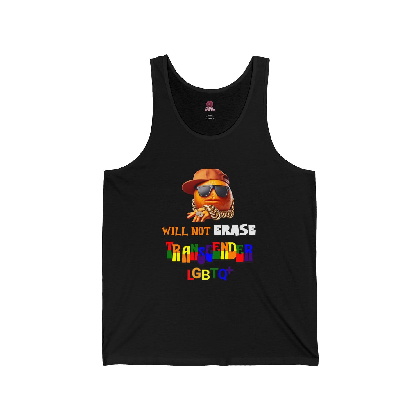 The  Orange Man Will Not Erace Ttansgender Unisex Tank Top