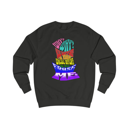 Colorful Front and Back Graphic Pride Unisex Sweatshirt - Why? You Support "a man"" Statement Shirt