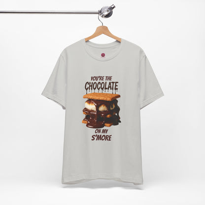 You're the Chocolate On My S'more Unisex Tee |Gift for Foodies, or Campfire Nights