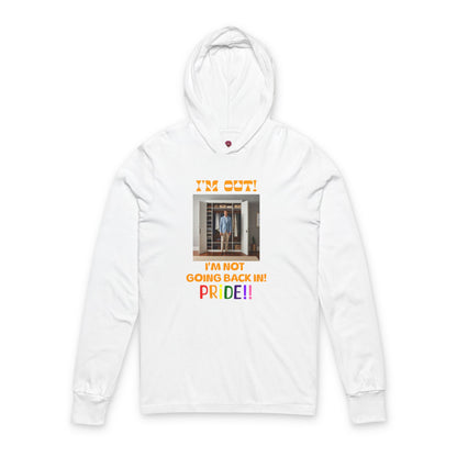Pride Celebration Unisex Long Sleeve Hooded Tee - "I'm Out! I'm Not Going Back In!"