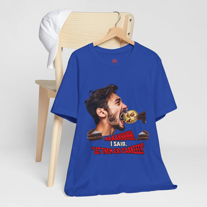 Funny Let Them Eat Cake Tee, Unisex Jersey T-Shirt, Humorous Gift