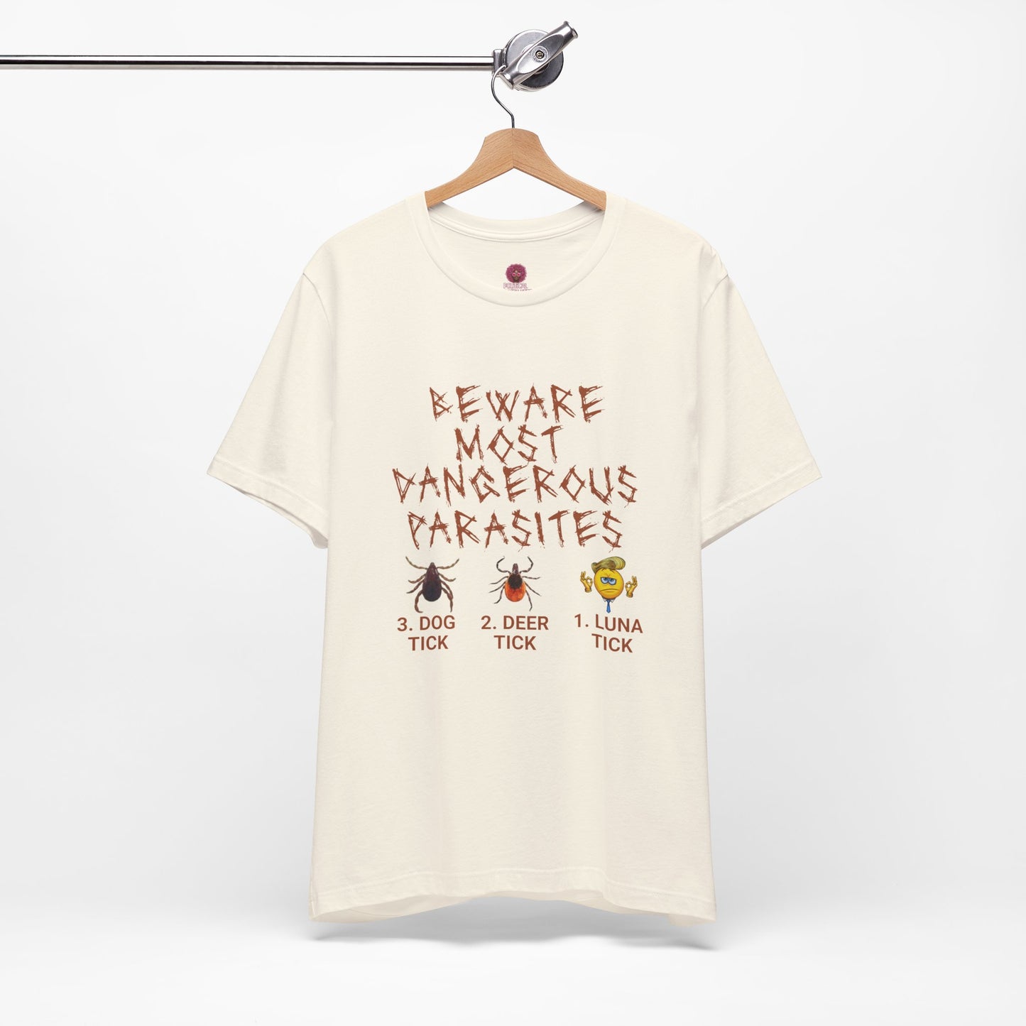 Funny Unisex Tee - 'Beware of Most Dangerous Parasites'