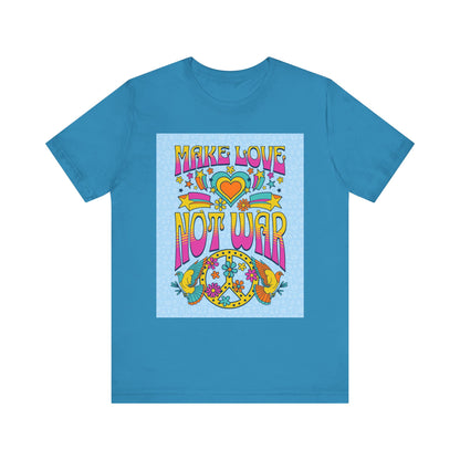 Make Love Not War Tee