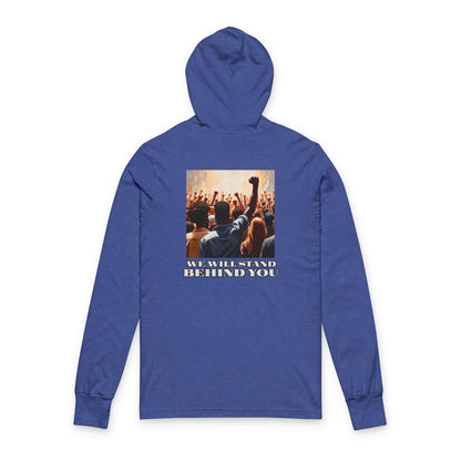 Empowerment Joins Unisex Long Sleeve Hoodrd  Tee - "Stand Up" & "We Will Stand Behind You"