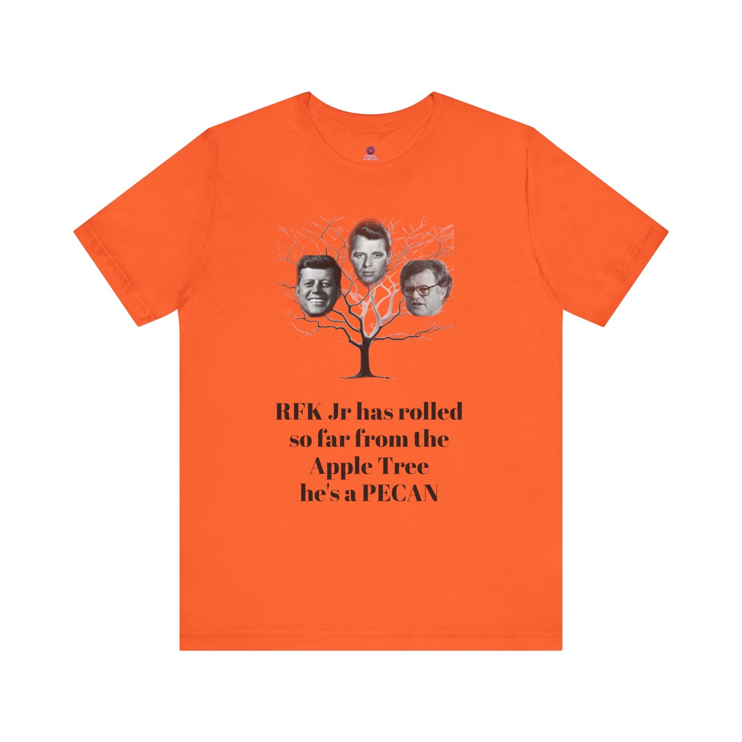 RFK Jr Is A Pecan Tee