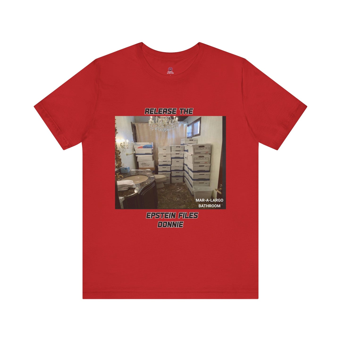 Release The Epstein Files Tee: Unisex Jersey Short Sleeve Shirt, Casual Wear, Statement Tee, Funny & Quirky Shirt