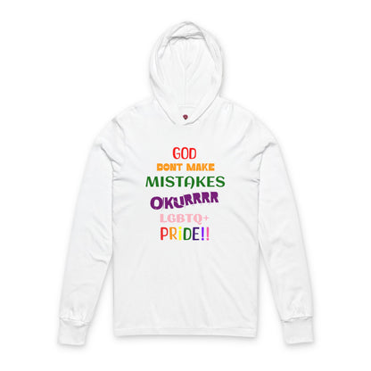 Pride Statement - "God Don't Make Mistakes, Okurrr!" - Unisex Long Sleeve Hooded Tee