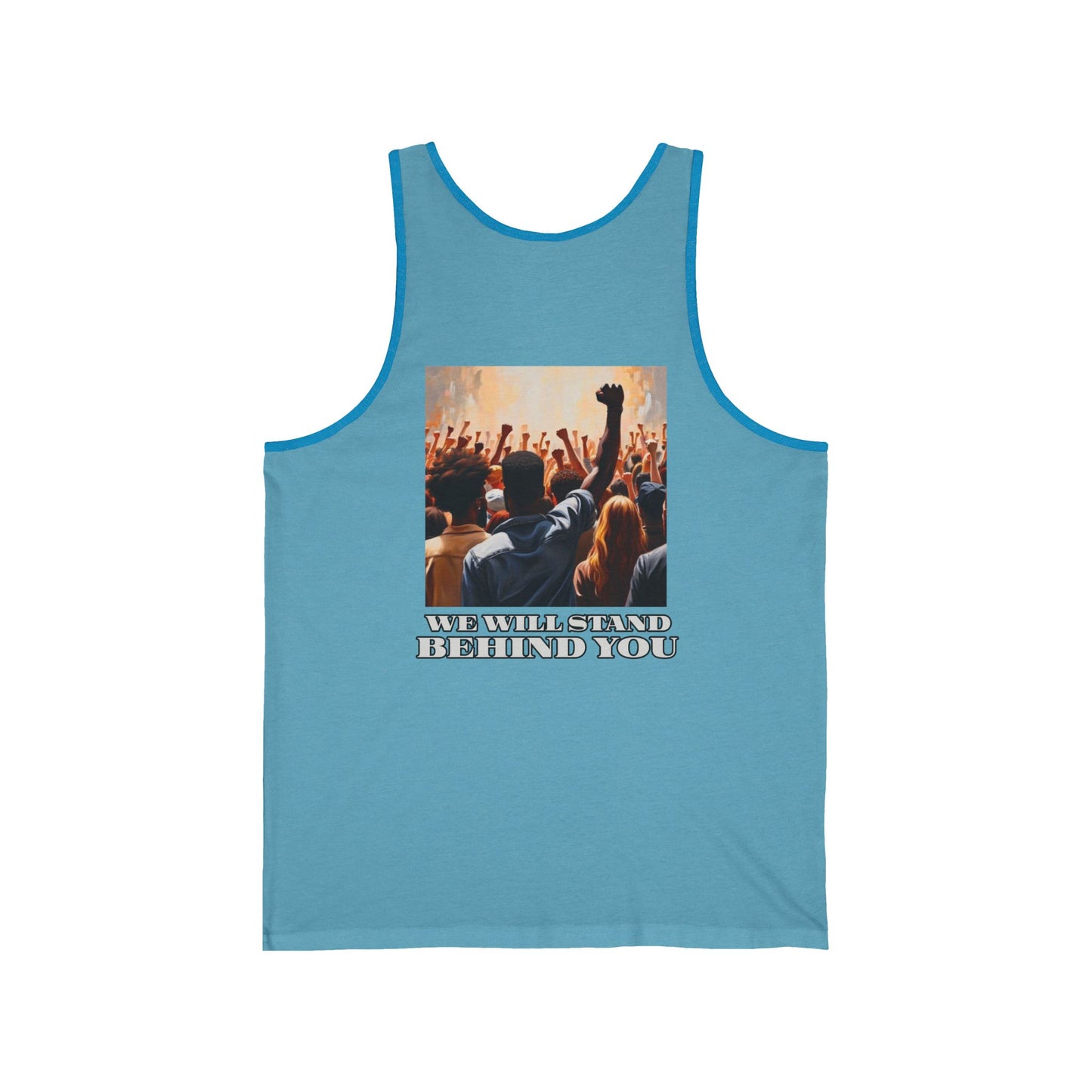 Empowerment Joins Unisex Tank Top - "Stand Up" & "We Will Stand Behind You" Back & Front
