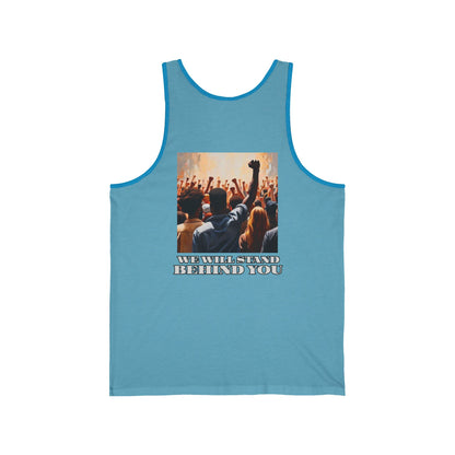 Empowerment Joins Unisex Tank Top - "Stand Up" & "We Will Stand Behind You" Back & Front