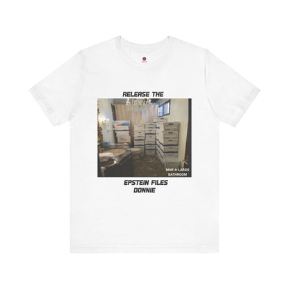 Release The Epstein Files Tee: Unisex Jersey Short Sleeve Shirt, Casual Wear, Statement Tee, Funny & Quirky Shirt