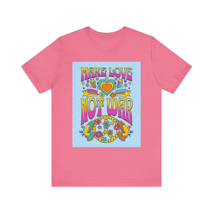 Make Love Not War Tee