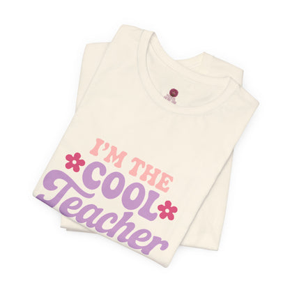 Cool Teacher Unisex Tee, Fun Teacher Shirt, Teacher Appreciation Gift, Classroom Outfit, Back to School T-Shirt