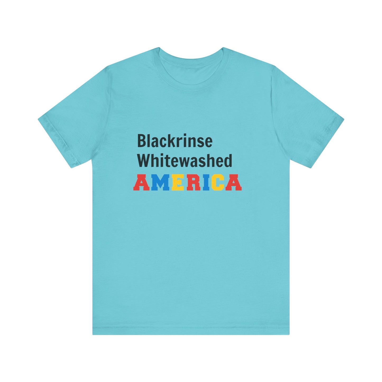 Blackrinse Whitewashed America
