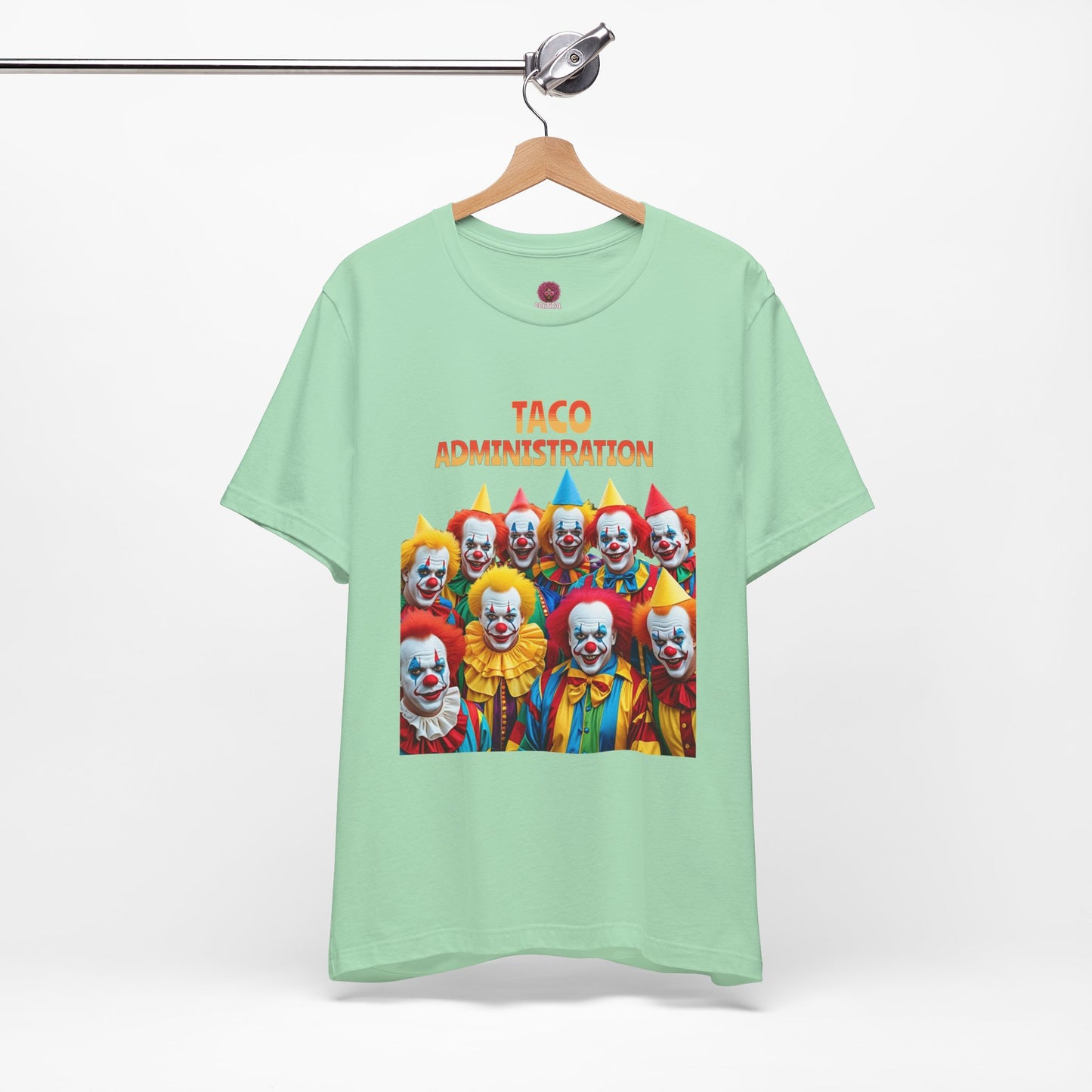 Funny Taco Administration Clown, Unisex Graphic Tee