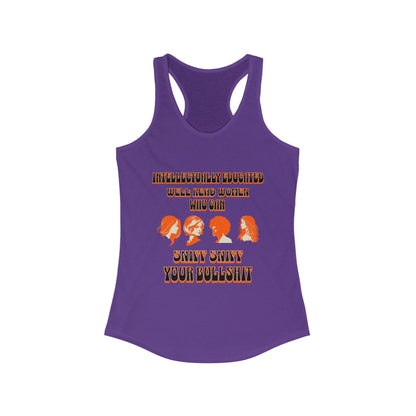'Intellectually Educated Women Sniff Your Bullshit' Women's Racerback Tank - Perfect for Feminists, Book Lovers, Gift for Her