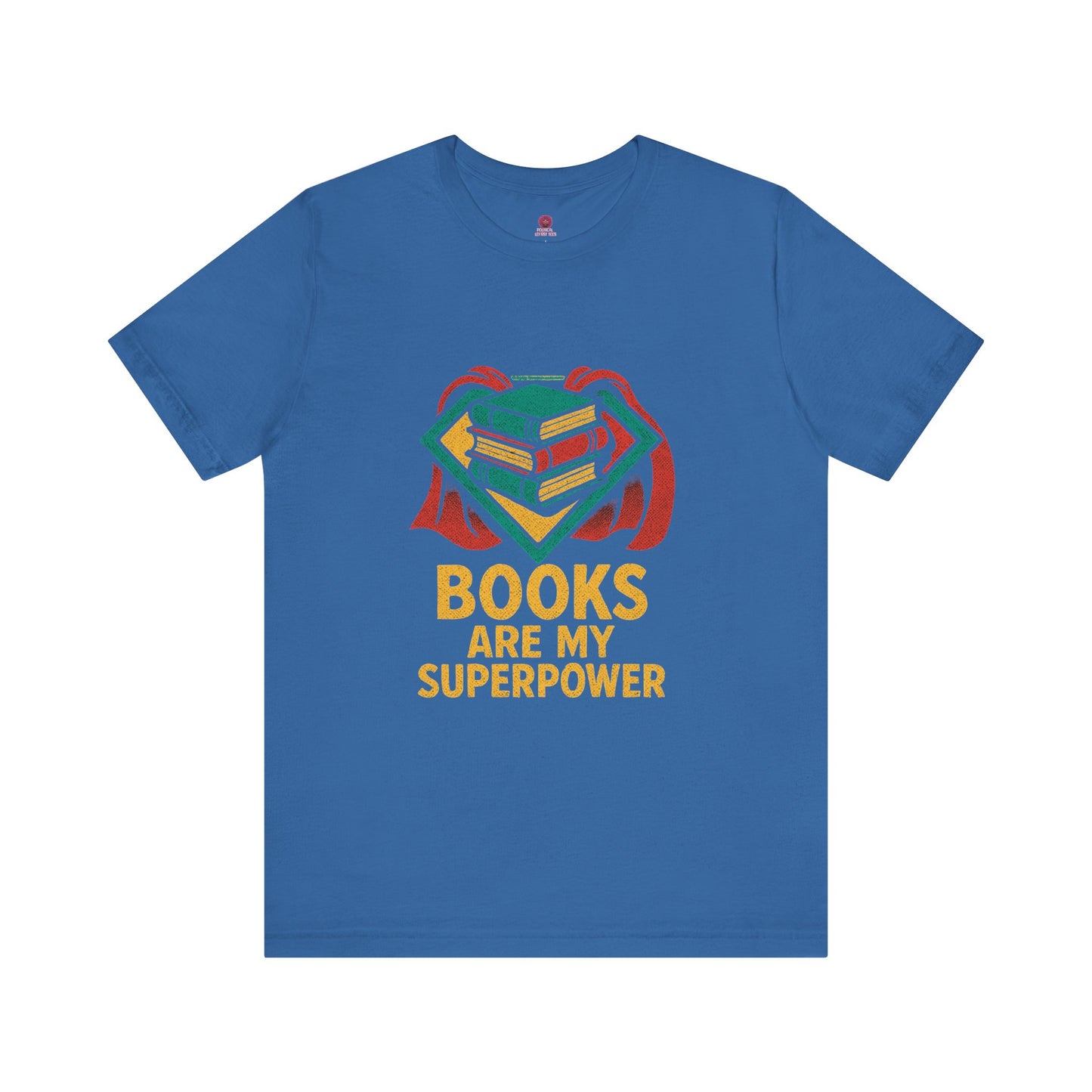 Superpower Book Lover Tee, Unisex T-Shirt for Readers, Gifts for Bookworms, Teachers, Reading Enthusiast