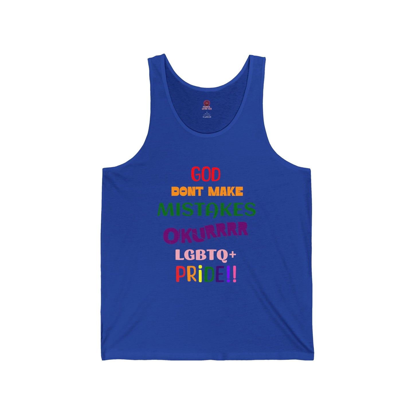 Pride Statement  - "God Don't Make Mistakes, Okurrr!" - Unisex Short Sleeve Tank Top