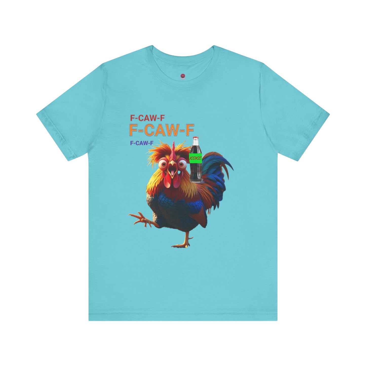 Funny Rooster Graphic Tee – 'F-CAW-F' Rooster with Soda Bottle