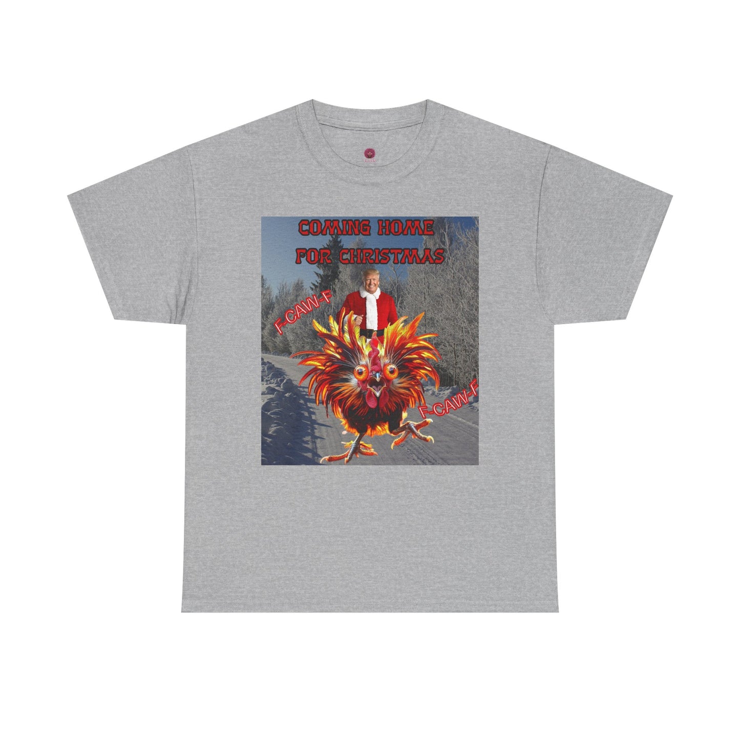 Christmas Chicken T‑Shirt — “F-Caw-F Home for Christmas” Funny Holiday Tee