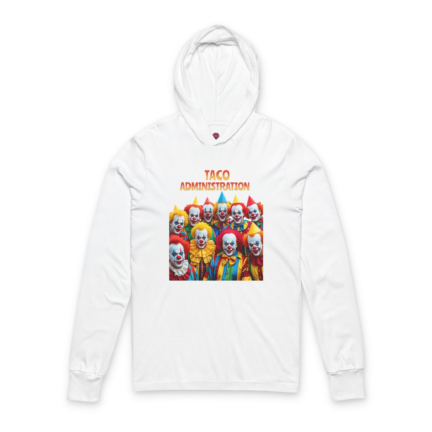 Funny Taco Administration Clown, Unisex Graphic Long Sleeve Hooded Tee