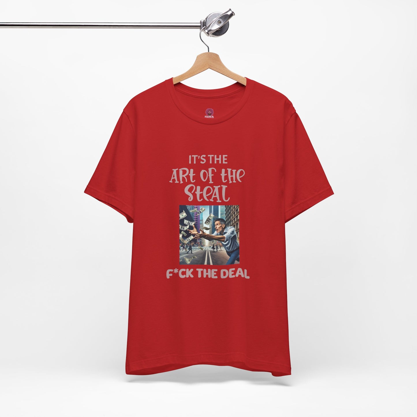 Art of the Steal Unisex Tee - Statement Graphic Shirt