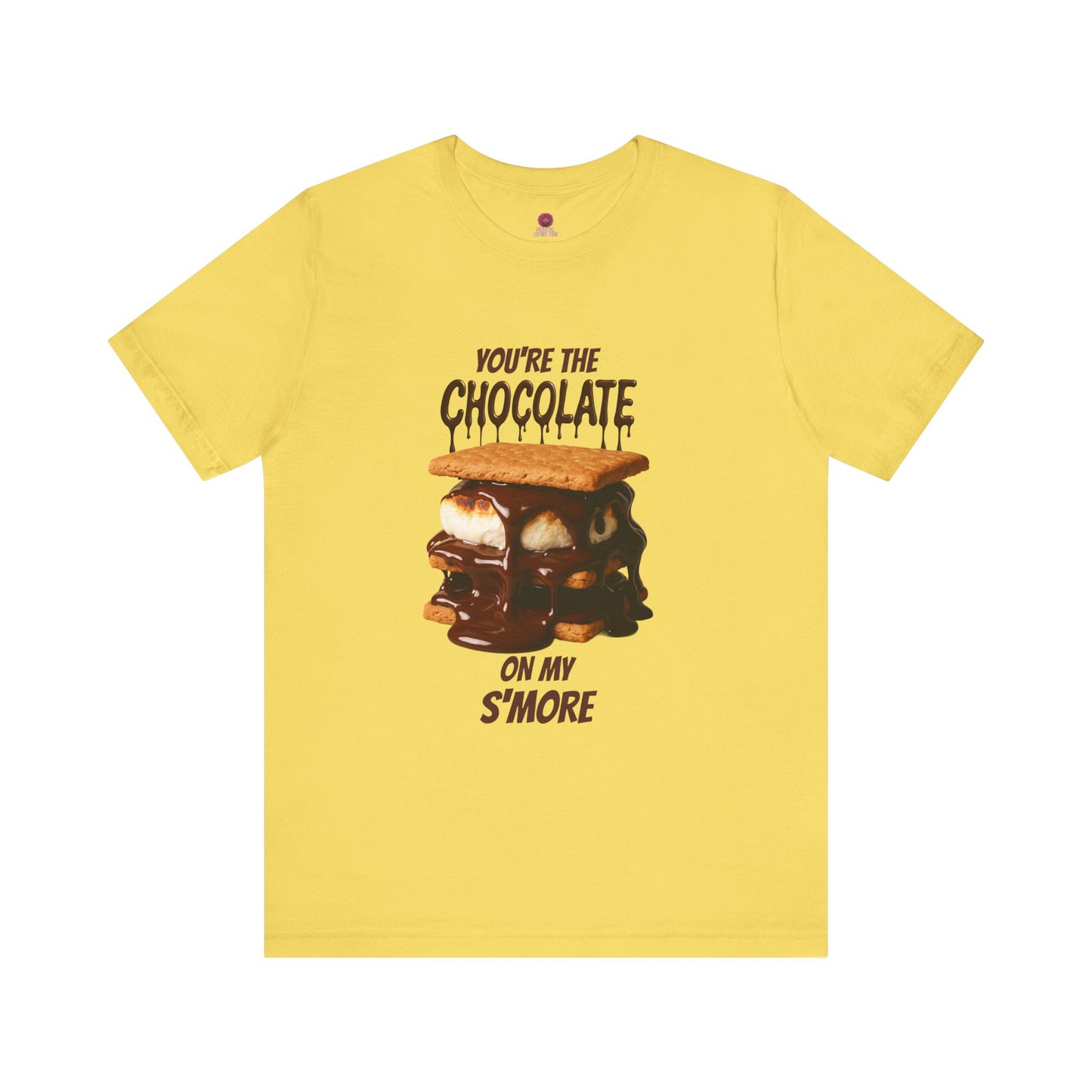 You're the Chocolate On My S'more Unisex Tee |Gift for Foodies, or Campfire Nights