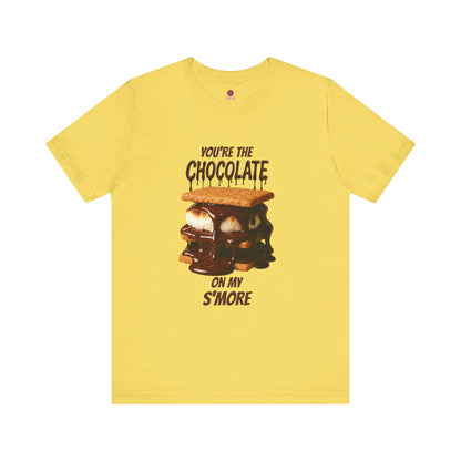 You're the Chocolate On My S'more Unisex Tee |Gift for Foodies, or Campfire Nights
