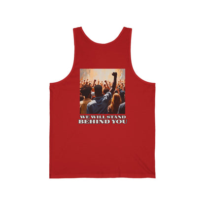 Empowerment Joins Unisex Tank Top - "Stand Up" & "We Will Stand Behind You" Back & Front