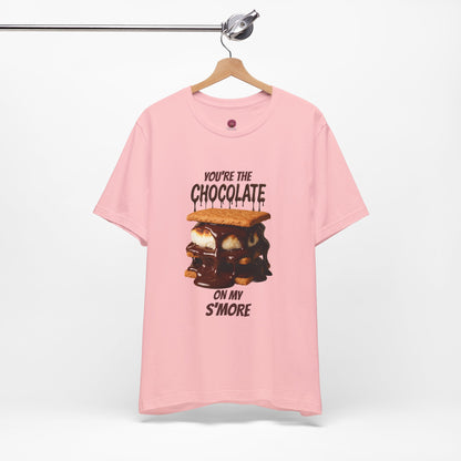 You're the Chocolate On My S'more Unisex Tee |Gift for Foodies, or Campfire Nights
