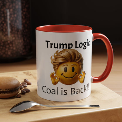 Trump Logic-Coal is Back!!