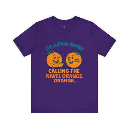 Florida Orange Graphic Tee, Fun Citrus Resist Shirt, Unisex Short Sleeve T-Shirt, Summer Vibes Apparel